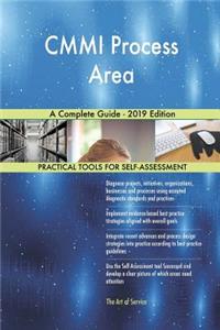 CMMI Process Area A Complete Guide - 2019 Edition