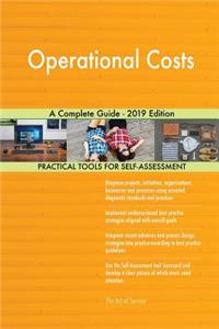 Operational Costs A Complete Guide - 2019 Edition