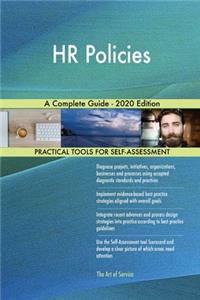 HR Policies A Complete Guide - 2020 Edition