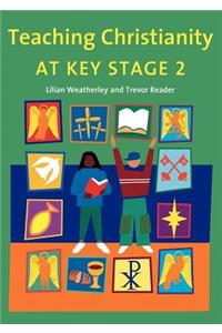 Teaching Christianity at Key Stage 2