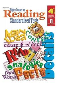 Steck Vaughn Higher Scores on Reading Standardized Tests: Student Test Grade 4