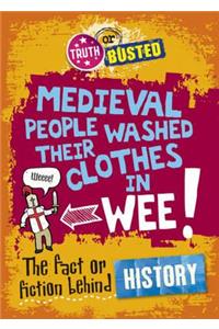 Truth or Busted: The Fact or Fiction Behind History