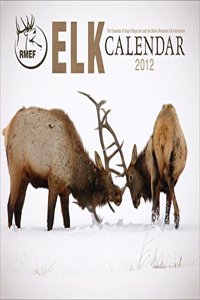 The 2012 Elk Calendar