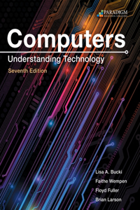 Computers: Understanding Technology - Comprehensive