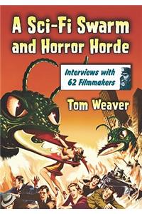 Sci-Fi Swarm and Horror Horde