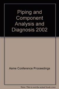 PIPING AND COMPONENT ANALYSIS AND DIAGNOSIS (H01245)