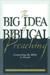 Big Idea of Biblical Preaching