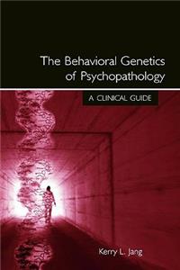 Behavioral Genetics of Psychopathology