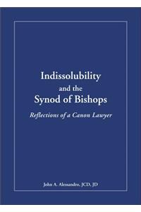 Indissolubility and the Synod of Bishops