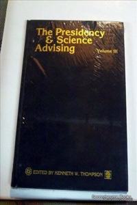 The Presidency and Science Advising