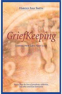 Grief Keeping