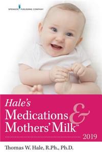 Hale's Medications & Mothers' Milk(tm) 2019