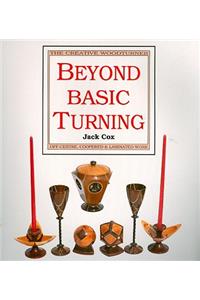 Beyond Basic Turning