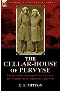 Cellar-House of Pervyse