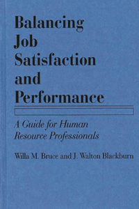 Balancing Job Satisfaction and Performance