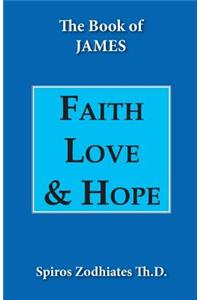 Faith, Love, and Hope