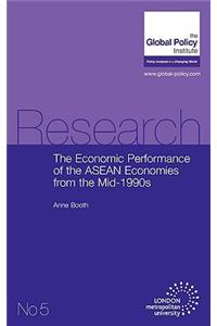 Economic Performance of the ASEAN Economies from the Mid-1990s