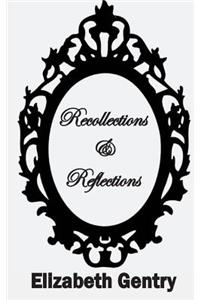 Recollections & Reflections