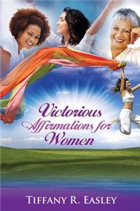Victorious Affirmations For Women