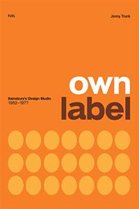 Own Label: Sainsbury’s Design Studio: 1962 - 1977