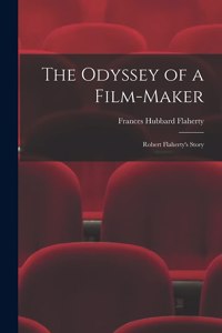Odyssey of a Film-maker