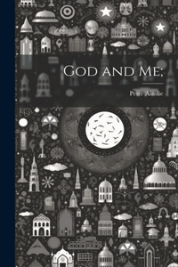 God and Me;