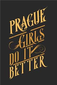 Prague Girls Do It Better