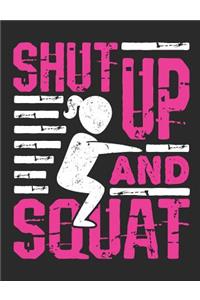 Shut Up And Squat