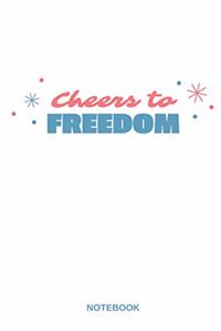 Cheers to Freedom