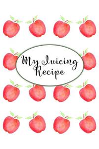 My Juicing Recipe