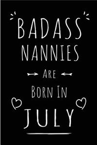 Badass Nannies Are Born In July