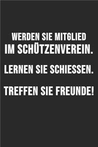 Werden Sie Mitglied Im Schützenverein. Lernen Sie Schießen. Treffen Sie Freunde.