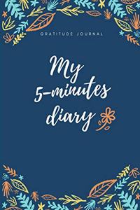My 5-Minutes Diary Gratitude Journal