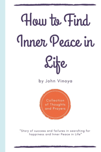 How to find Inner Peace in Life