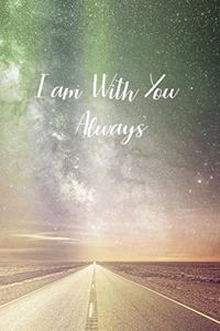 I am With You Always
