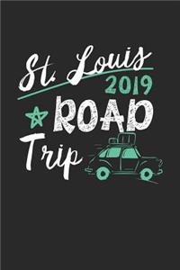 St. Louis Road Trip 2019