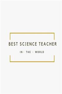 Best Science Teacher in the World