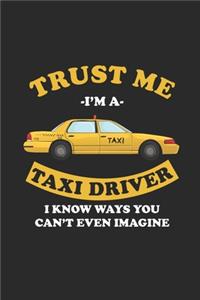 Trust Me I'm A Taxi Driver