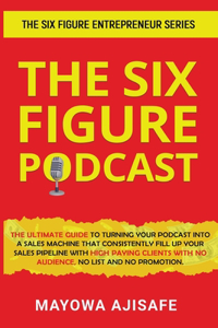 Six Figure Podcast