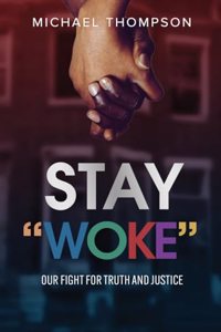 Stay Woke