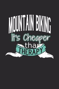 Mountain Biking It's Cheaper Than Therapy