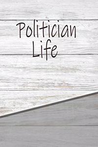 Politician Life