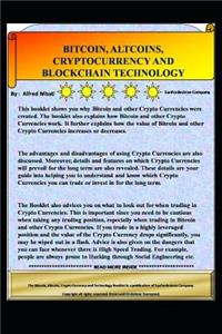Bitcoin, Altcoins, Crypto Currency And Block Chain Technology