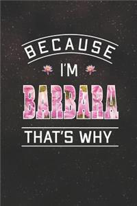 Because I'm Barbara That's Why