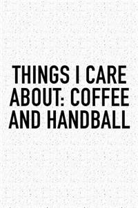 Things I Care About