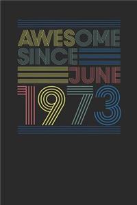 Awesome Since June 1973