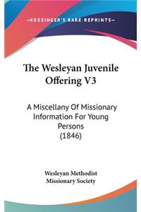 The Wesleyan Juvenile Offering V3