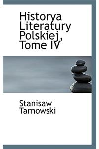 Historya Literatury Polskiej, Tome IV