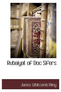 Rubaiyat of Doc Sifers