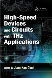High-Speed Devices and Circuits with Thz Applications